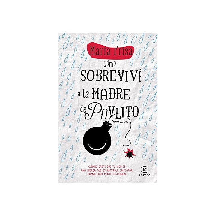 Cómo Sobreviví A La Madre De Pavlito (Con Uve)
